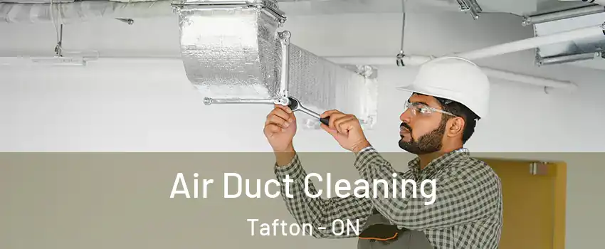  Air Duct Cleaning Tafton - ON