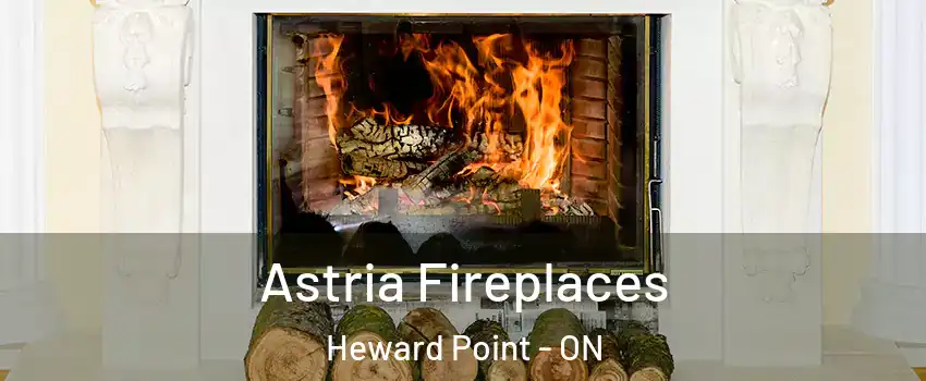 Astria Fireplaces Heward Point - ON