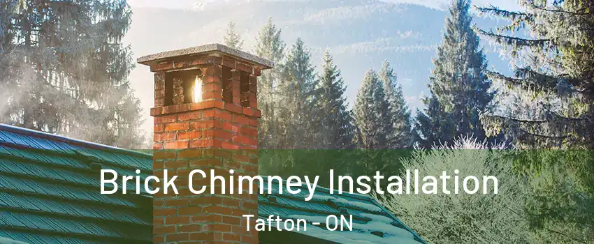  Brick Chimney Installation Tafton - ON