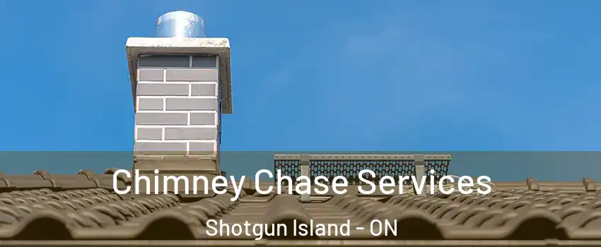  Chimney Chase Services Shotgun Island - ON