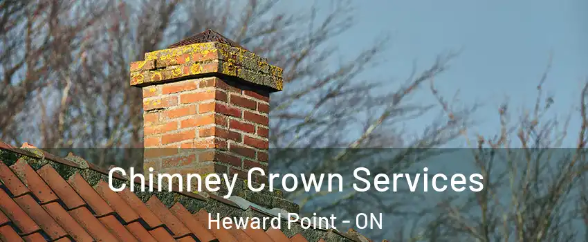  Chimney Crown Services Heward Point - ON