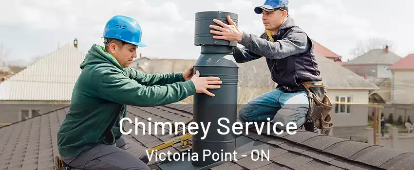 Chimney Service Victoria Point - ON