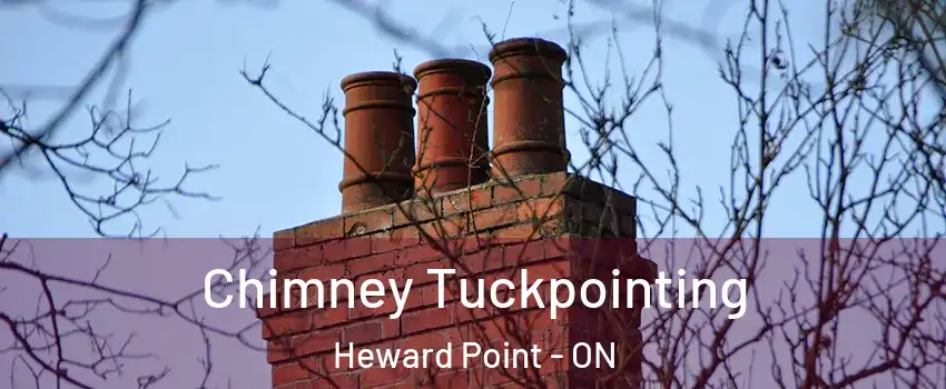 Chimney Tuckpointing Heward Point - ON