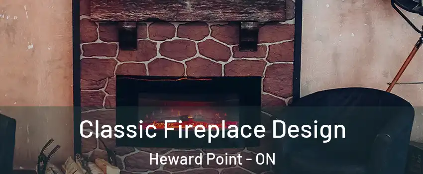  Classic Fireplace Design Heward Point - ON