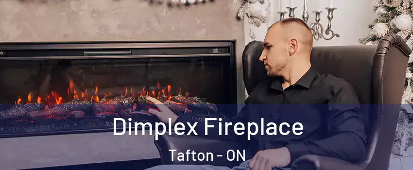  Dimplex Fireplace Tafton - ON