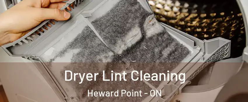  Dryer Lint Cleaning Heward Point - ON