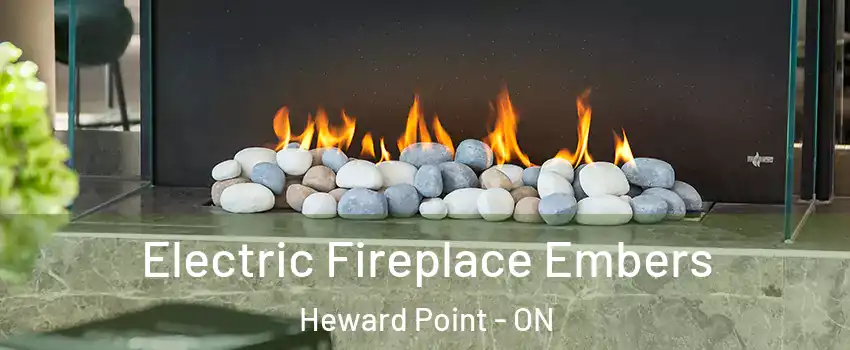  Electric Fireplace Embers Heward Point - ON