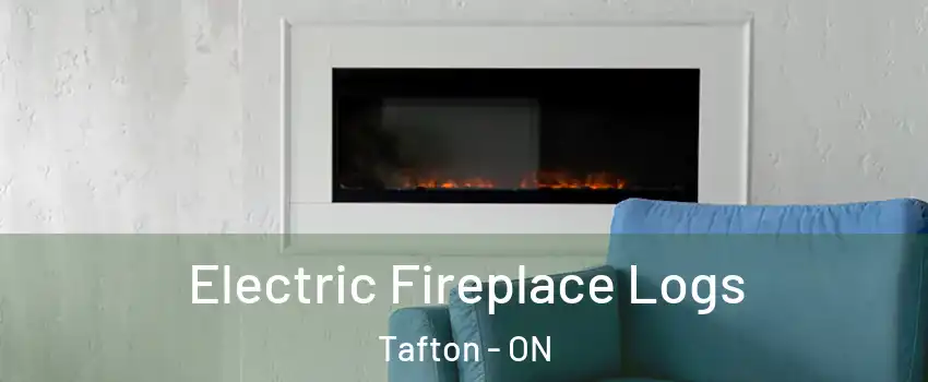  Electric Fireplace Logs Tafton - ON