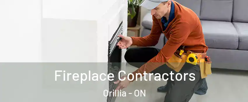  Fireplace Contractors Orillia - ON