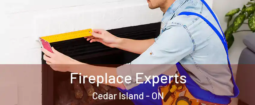 Fireplace Experts Cedar Island - ON