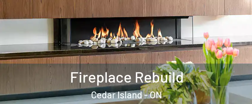  Fireplace Rebuild Cedar Island - ON