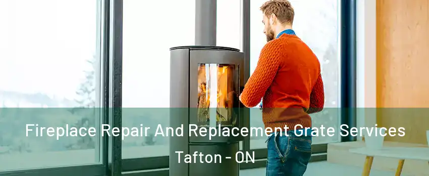  Fireplace Repair And Replacement Grate Services Tafton - ON