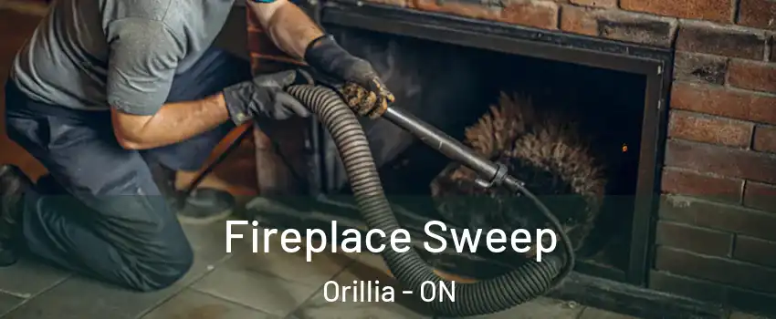  Fireplace Sweep Orillia - ON