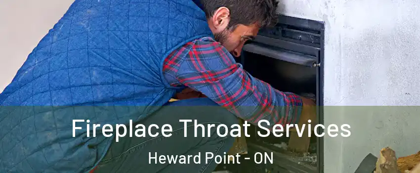  Fireplace Throat Services Heward Point - ON