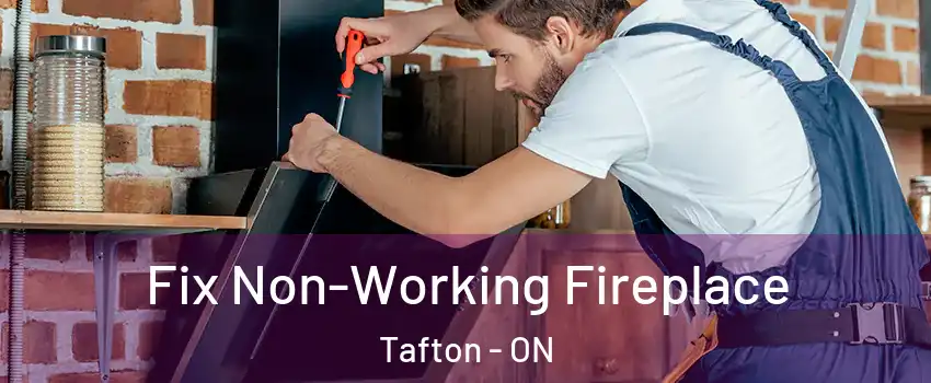  Fix Non-Working Fireplace Tafton - ON