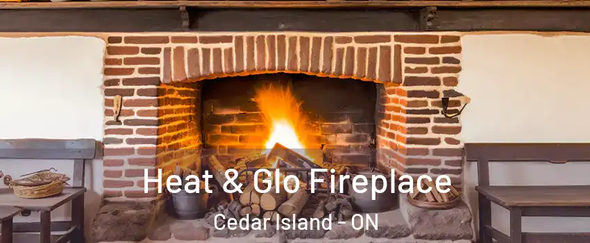  Heat & Glo Fireplace Cedar Island - ON