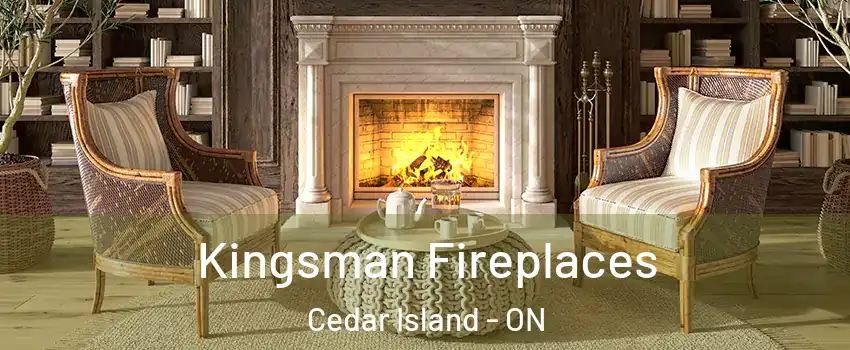 Kingsman Fireplaces Cedar Island - ON