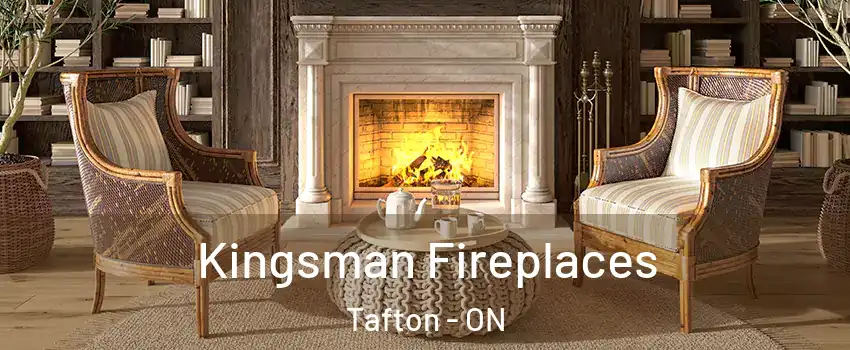  Kingsman Fireplaces Tafton - ON