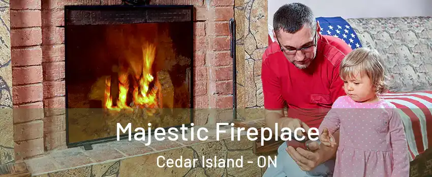Majestic Fireplace Cedar Island - ON