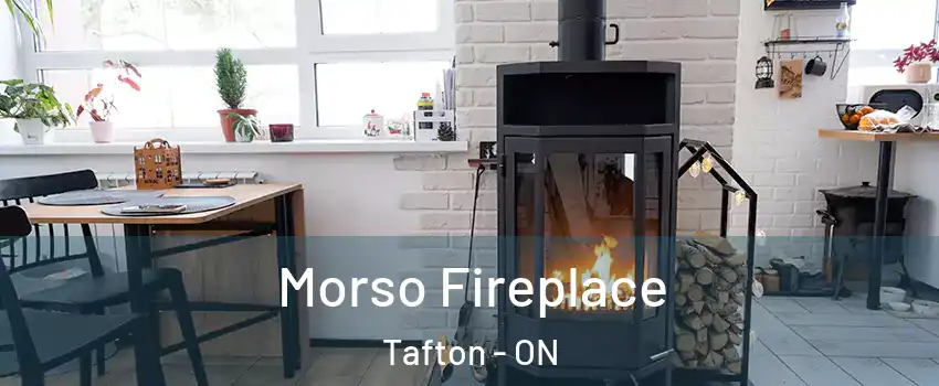  Morso Fireplace Tafton - ON