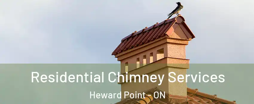  Residential Chimney Services Heward Point - ON