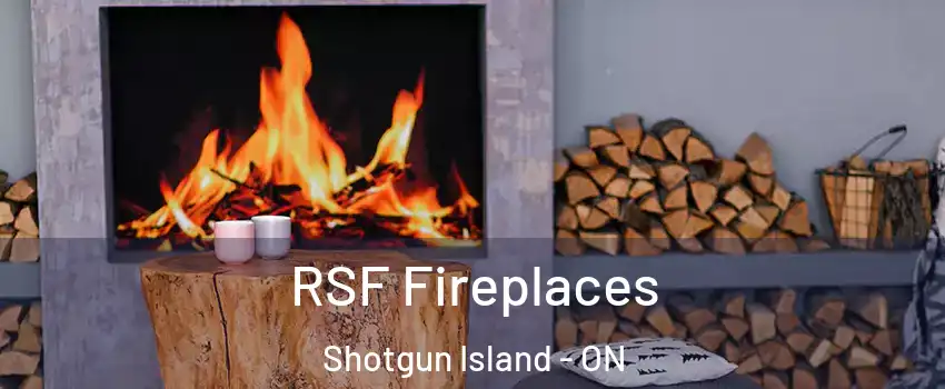  RSF Fireplaces Shotgun Island - ON
